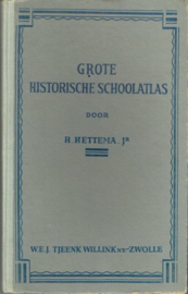 HETTEMA, H. - Grote historische schoolatlas