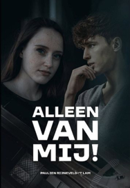 RIJNEVELD-'t LAM, Paulien - Alleen van mij!
