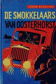 BUURSINK, Johan - De smokkelaars van Oosterhorst