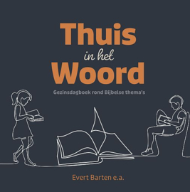 BARTEN, Evert - Thuis in het Woord