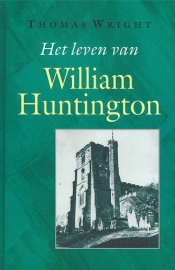 WRIGHT, Thomas - Het leven van William Huntington