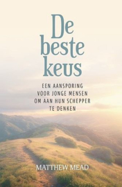 MEAD, Matthew - De beste keus