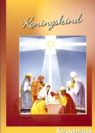 Kerstverhalen - Koningskind