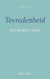 ASHE, Simeon - Tevredenheid een hemelse kunst