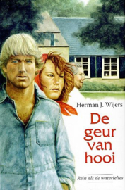 WIJERS, Herman J. - De geur van hooi