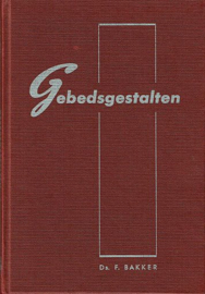 BAKKER, F. - Gebedsgestalten - 5e druk