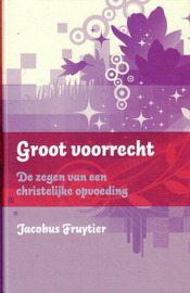 FRUYTIER, J. - Groot voorrecht