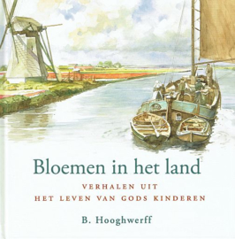 HOOGHWERFF, B. - Bloemen in het land