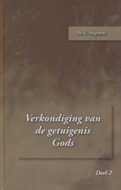 HOGCHEM, C. - Verkondiging van de getuigenis Gods - deel 2