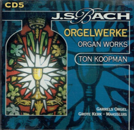 KOOPMAN, Ton - J.S. Bach orgelwerke / organworks - deel 5