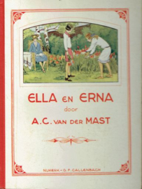 MAST, A.C. van der - Ella en Erna
