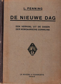 PENNING, L. - De nieuwe dag - 1e druk gekartonneerd