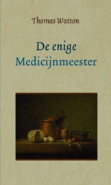 WATSON, Thomas - De enige Medicijnmeester