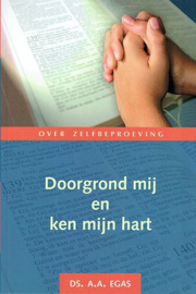 EGAS, A.A. - Doorgrond mij en ken mijn hart