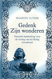 LUTHER, M. - Gedenk Zijn wonderen (licht beschadigd)