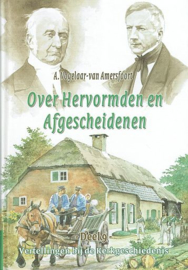 VOGELAAR-van AMERSFOORT, A. - Over Hervormden en Afgescheidenen