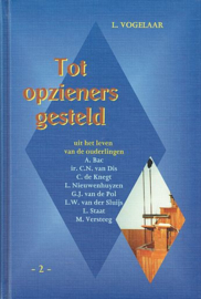 VOGELAAR, L. - Tot opzieners gesteld - deel 2