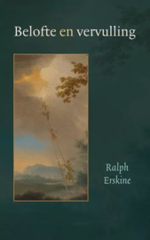 ERSKINE, Ralph - Belofte en vervulling