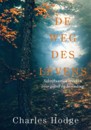 HODGE, Charles - De weg des levens