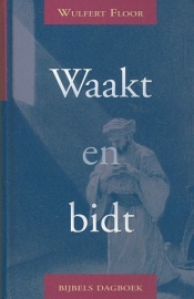 FLOOR, Wulfert - Waakt en bidt