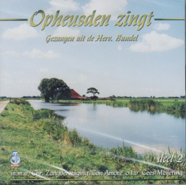 Opheusden zingt gezangen uit de Herv. bundel