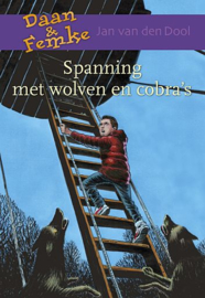 DOOL, Jan van den - Spanning met wolven en cobra's - deel 11