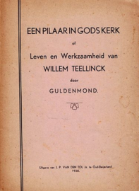 TEELLINCK, Willem - Een pilaar in Gods kerk