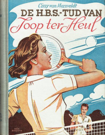 MARXVELDT, Cissy van - De H.B.S.-tijd van Joop ter Heul