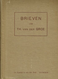 GROE, Theodorus van der - Brieven