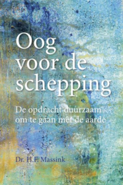 MASSINK, H. - Oog voor de schepping (licht beschadigd)