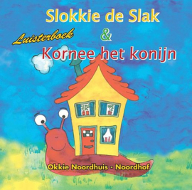 NOORDHUIS-NOORDHOF, Okkie - Slokkie de slak & Kornee het konijn - Luisterboek/vertel CD