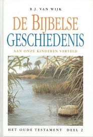 WIJK, B.J. van - De Bijbelse geschiedenis deel 2