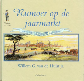 HULST Jr., W.G. van de - Rumoer op de jaarmarkt