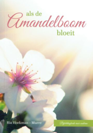 HOEKMAN-MURRE, Ria - Als de Amandelboom bloeit