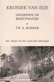 BOEREE, Th. A. - Kroniek van Ede gedurende de bezettingstijd