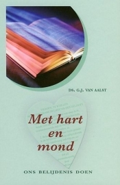 AALST, G.J. van - Met hart en mond