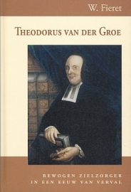 FIERET, W. - Theodorus van der Groe
