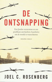 ROSENBERG, Joel C. - De ontsnapping