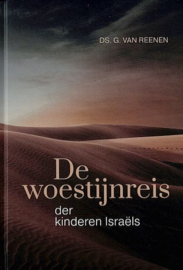 REENEN, G. van - De woestijnreis der kinderen Israëls