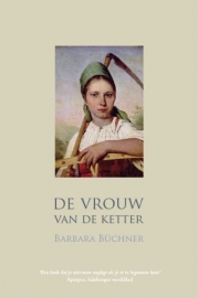 BÜCHNER, Barbara - De vrouw van de ketter