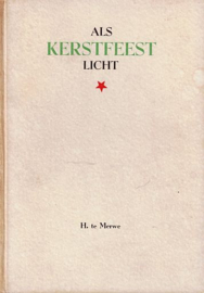 MERWE, H. te - Als kerstfeest licht