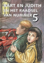 BOEDER, André - Bart en Judith en het raadsel van nummer 5