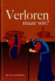 DIEREN, C.A. van - Verloren, maar wie?