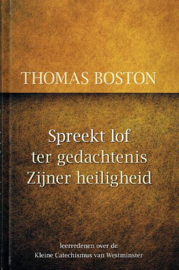 BOSTON, Thomas - Spreekt lof ter gedachtenis Zijner heiligheid