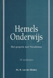 HEIDEN, B. van der - Hemels onderwijs