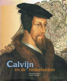 SELDERHUIS, Herman J. e.a. - Calvijn en de Nederlanden