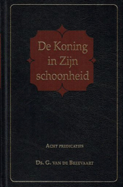 BREEVAART, G. van de - De Koning in Zijn schoonheid