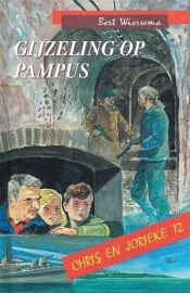 WIERSEMA, Bert - Gijzeling op Pampus - deel 12