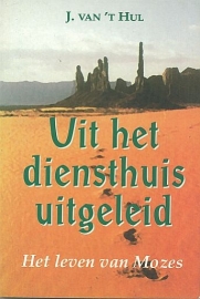 HUL, J. van 't - Uit het diensthuis uitgeleid