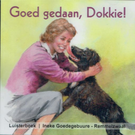 GOEDEGEBUURE-REMMELZWAAL, Ineke - Goed gedaan Dokkie - Luisterboek/CD